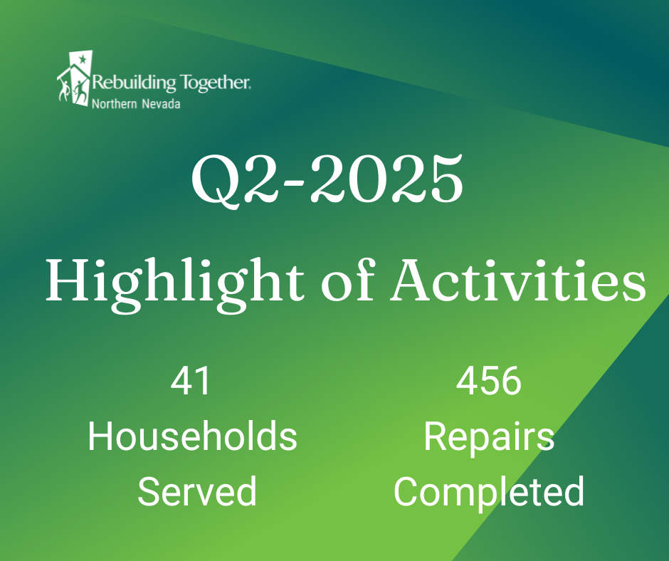 Q2 2025 Highlights - Rebuilding Together Northern Nevada